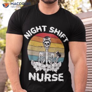 funny night shift nurse skeleton halloween rn nurses shirt tshirt