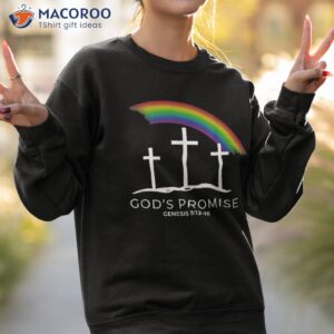 funny rainbow christ cross christian quote god s promise shirt sweatshirt 2
