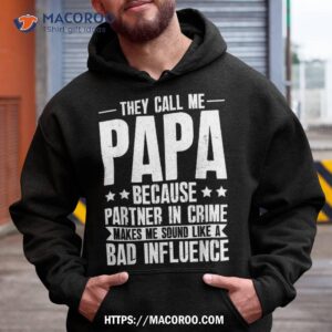 Funny They Call Me Papa Because Partner In Crime Shirt