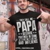 Funny They Call Me Papa Because Partner In Crime Shirt
