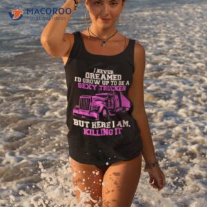 funny truck driver design for trucker trucking lover shirt tank top 3