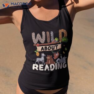 funny wild about reading book leopard animals back to school shirt tank top 2