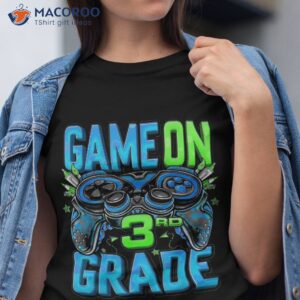 game on 3rd grade back to school level unlocked shirt tshirt