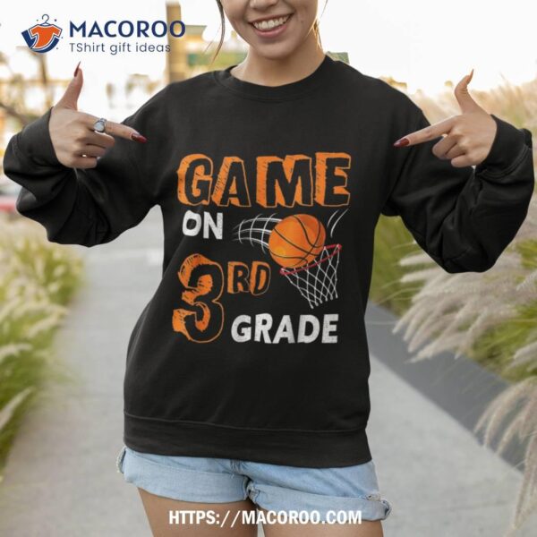 Game On 3rd Grade Basketball Back To School Funny Gift Shirt