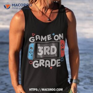 game on 3rd grade gamer back to school funny kids boys shirt tank top