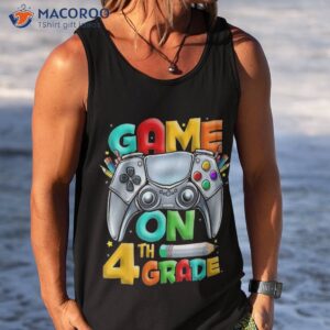 game on 4th grade back to school level unlocked shirt tank top 1