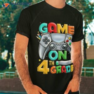 game on 4th grade back to school level unlocked shirt tshirt 1