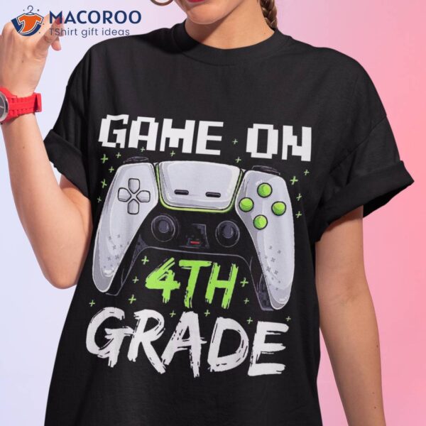 Game On 4th Grade Shirt, Funny Back To School Gamer Boys Shirt