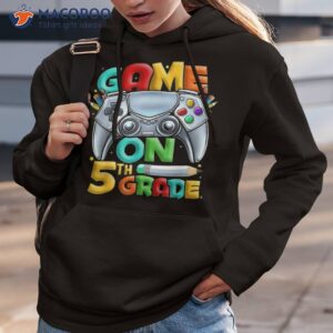 game on 5th grade back to school level unlocked shirt hoodie 3