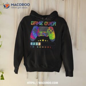 game over back to school shirt funny kids first day hoodie