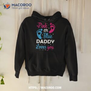 Gender Reveal Dad Daddy Father Family Shirt