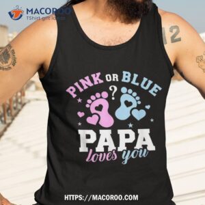 gender reveal papa dad shirt tank top 3