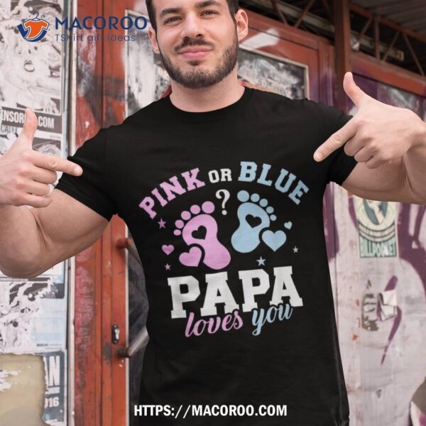 Gender Reveal Papa Dad Shirt