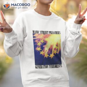 get here manic street preachers generation shirt sweatshirt 2