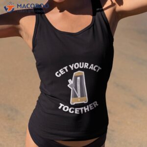 Get Your Act Together Metronome Shirt