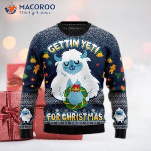 Getting A Yeti For Christmas Ugly Sweater