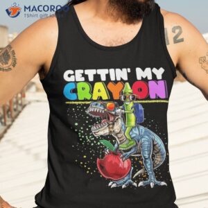 getting my cray on dinosaur crayon back to school shirt kids tank top 3