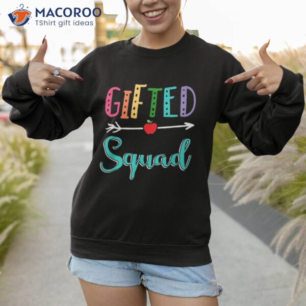 Gifted Squad Teacher Back To School Shirt