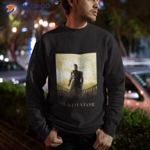 Gladiator Movie Russell Crowe Actor Shirt 2 gladiator movie russell crowe actor shirt sweatshirt