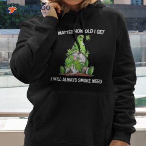 gnomes no matter how old i get i will always smoke weed shirt hoodie 2