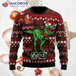 Go Get An Ugly Rex Christmas Sweater.