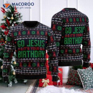 Go, Jesus! It’s Your Birthday Ugly Christmas Sweater