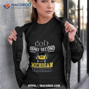 god first family second then michigan wolverines logo football 2023 shirt tshirt 3