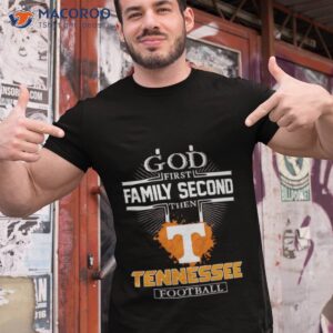 god first family second then tennessee football 2023 shirt tshirt 1