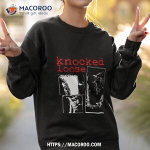 god knows knocked loose shirt sweatshirt 2