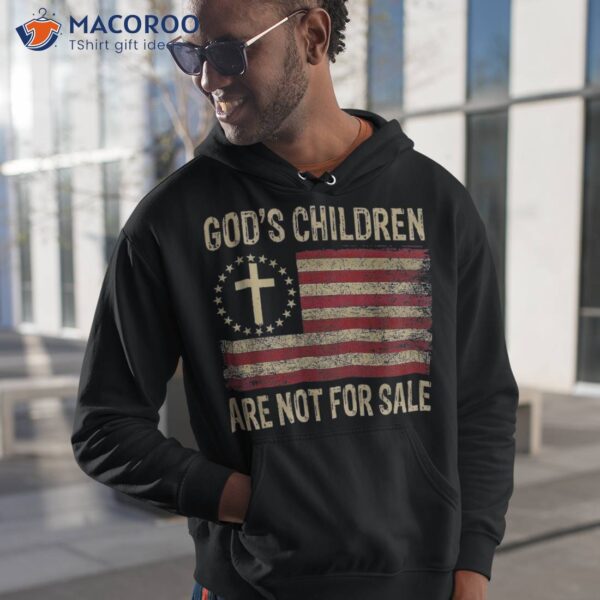 God’s Children Are Not For Sale American Flag Funny Shirt