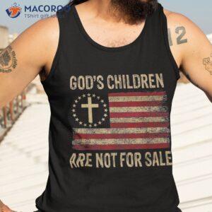 god s children are not for sale american flag funny shirt tank top 3