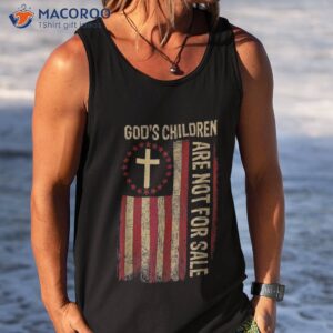 god s children are not for sale american flag funny shirt tank top