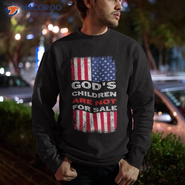 God’s Children Are Not For Sale American Flag Shirt