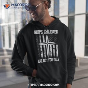 god s children are not for sale cross christian funny quote shirt hoodie 1