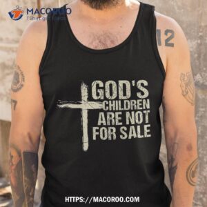 god s children are not for sale cross christian vintage shirt tank top