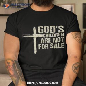 god s children are not for sale cross christian vintage shirt tshirt