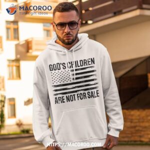 God’s Children Are Not For Sale Funny American Flag Quote Shirt