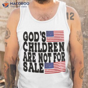 god s children are not for sale funny political shirt tank top