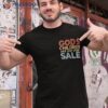 God’s Children Are Not For Sale Funny Political Shirt