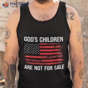 god s children are not for sale funny quote shirt tank top 1