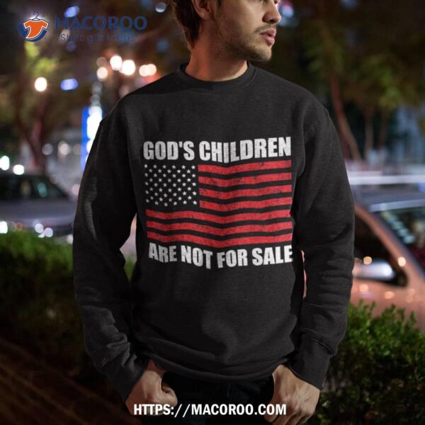 God’s Children Are Not For Sale Funny Usa Flag Tees Children Shirt