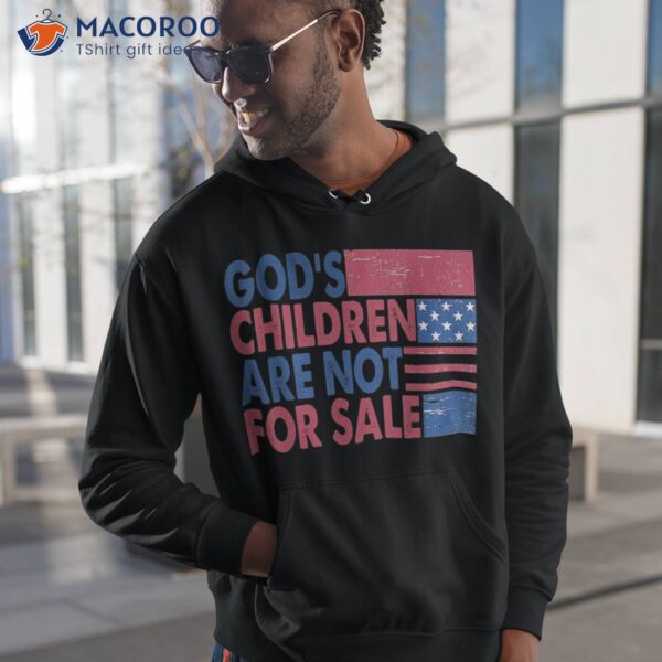 God’s Children Are Not For Sale, Retro Trendy Quotes Shirt