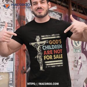 god s children are not for sale retro vintage shirt tshirt 1