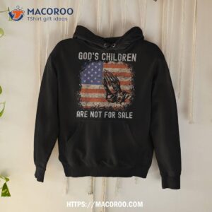 god s children are not for sale shirt hoodie 12