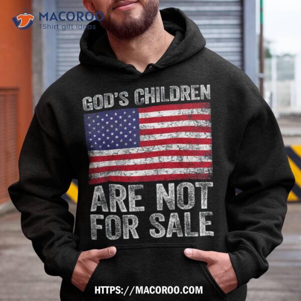 God’s Children Are Not For Sale Shirt