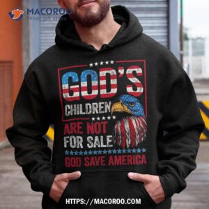 God’s Children Are Not For Sale Shirt