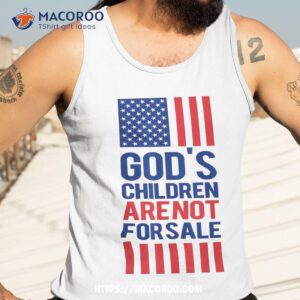 god s children are not for sale shirt tank top 3 4