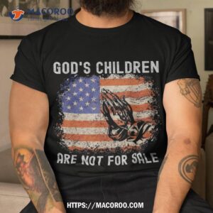 god s children are not for sale shirt tshirt 10