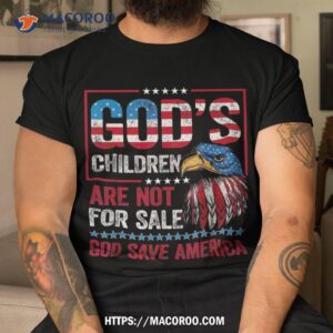 god s children are not for sale shirt tshirt 9