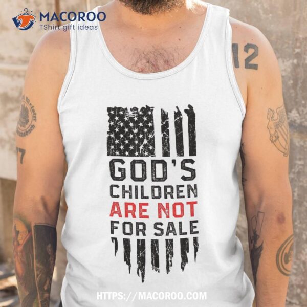 God’s Children Are Not For Sale Us American Flag Shirt